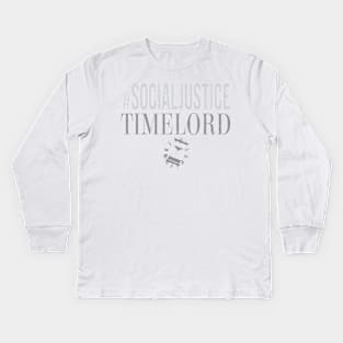 #SocialJustice Timelord - Hashtag for the Resistance Kids Long Sleeve T-Shirt